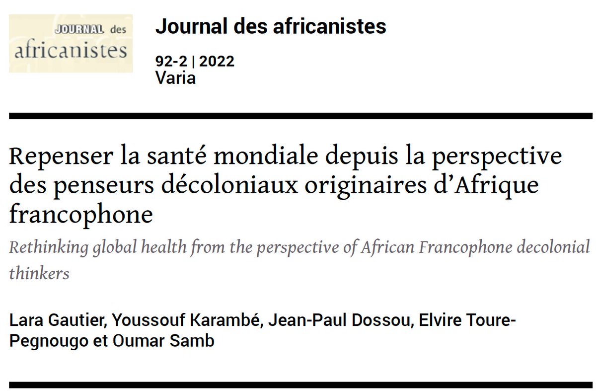 Quels apprentissages tirer des penseurs africains francophones décoloniaux pour repenser la santé mondiale ? On y réfléchit dans cet article ! fort à propos pour l'appel #décolonisation &amp; #santépublique de la revue <a href="/SFSPasso/">Société Française de Santé Publique</a> <a href="/AmandineFillol/">Amandine Fillol, Ph.D</a> <a href="/ValeryRidde/">@valeryridde mastodon.social</a> 
journals.openedition.org/africanistes/1…