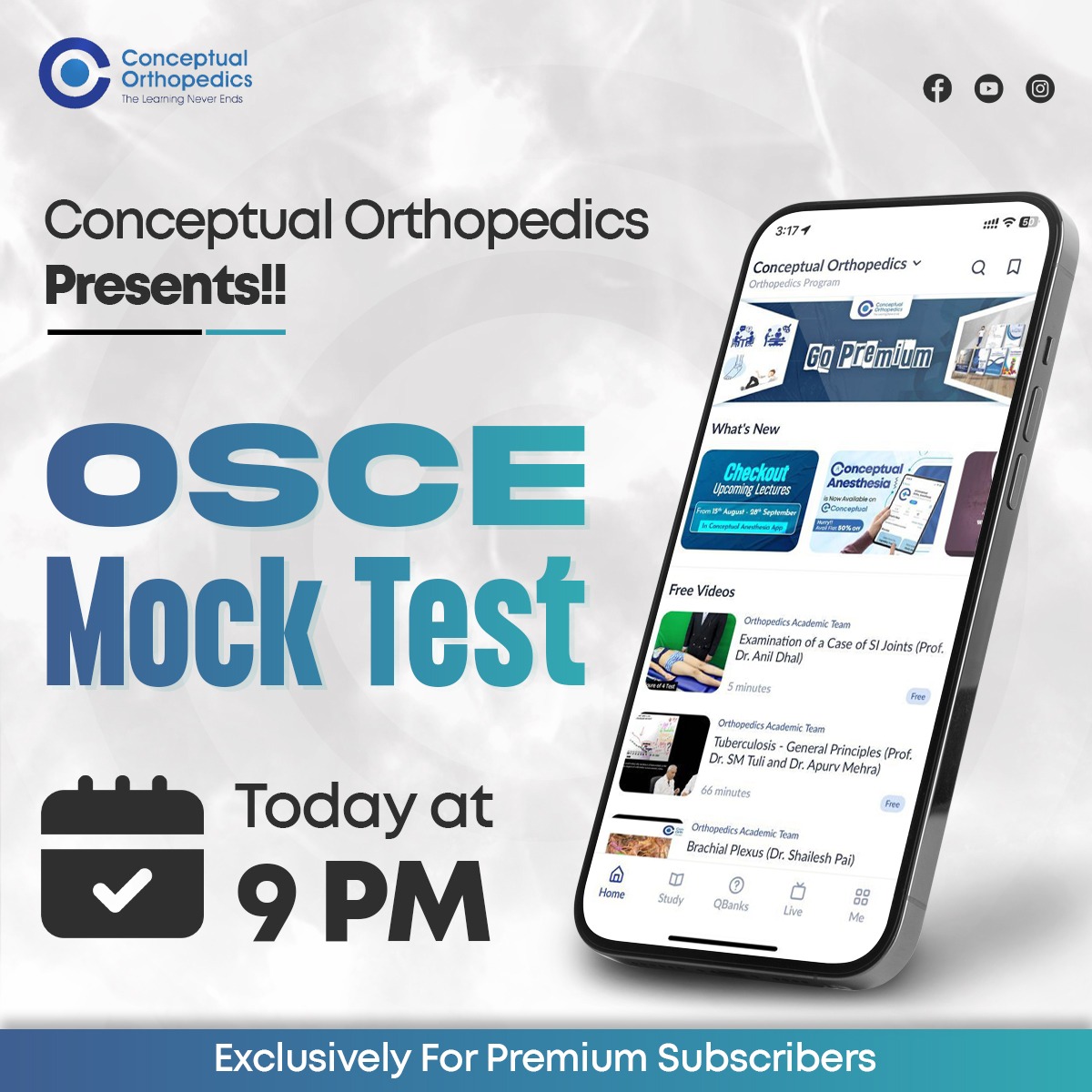 ConceptualOrtho's tweet photo. Get Ready For *OSCE Mock Test*  at Conceptual Orthopedics Platform.

Today At 9 PM

Exclusively for Premium Subscribers. @conceptualorthopedics is the only platform that provides complete assistance to our Premium subscribers

#conceptualorthopedics #MockTest #Osce #Livesession https://t.co/LOpsmWiQPg