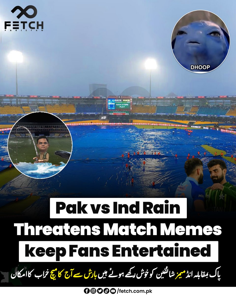 FetchPakistan's tweet photo. Pak vs Ind Clash Fans Memes: Asia Cup 2023 Super 4 matches have been affected by incessant rain

For Details Read The Article: https://t.co/PErEb1dXnl

#Fetch #FetchPakistan #FetchTech #FetchNews #FetchMedia #FetchCricket #FetchSiasat #FetchRealEstate #FetchAuto https://t.co/m7wdKWOo1h