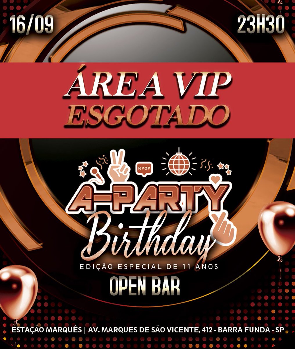 apartybrasil's tweet photo. ATENÇÃO! Ingressos ÁREA VIP ESGOTADOS, portanto não haverá venda desse setor na porta dia da festa.

Se você ainda não garantiu o seu ingresso é bom correr no link na nossa BIO que os ingressos do Camarote tb estão nas últimas unidades!!!

#kpop #kpopparty #kpopper #aparty11anos https://t.co/yhR6f1qdWp
