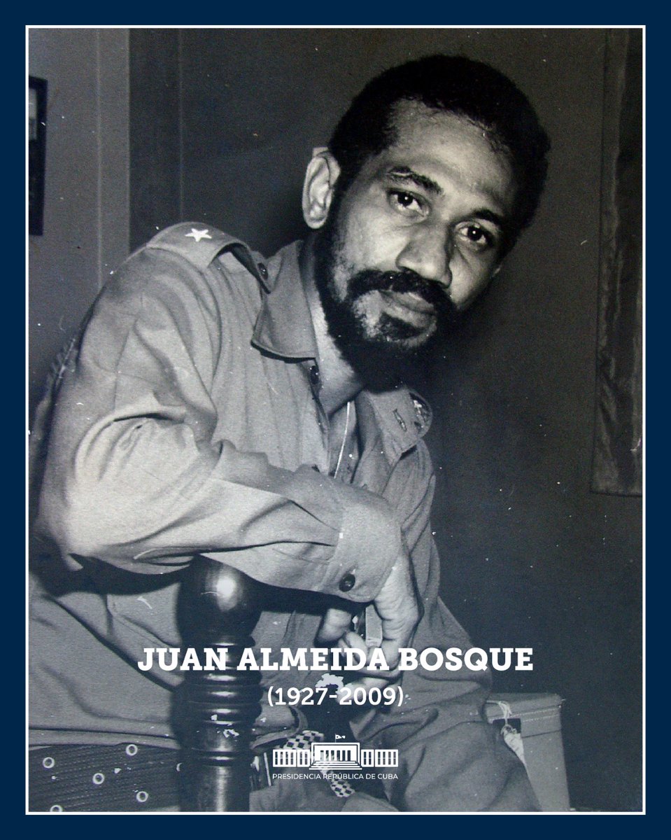 Nuestro homenaje por siempre, al querido Comandante Juan Almeida. #AlmeidaVive