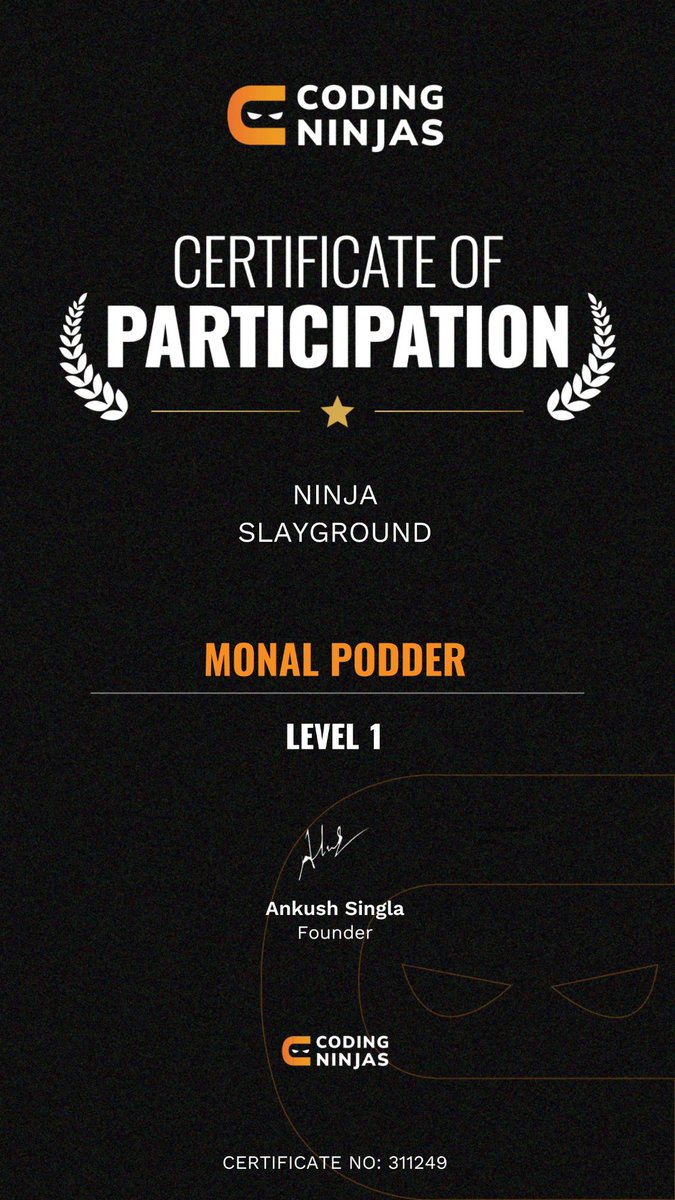monal_podder's tweet image. Delighted to share that I have successfully completed the 21 days Ninja SlayGround challenge organized by @CodingNinjasOff and @drinkslaycoffee 

#NinjaSlayground #CodingNinjasStudio