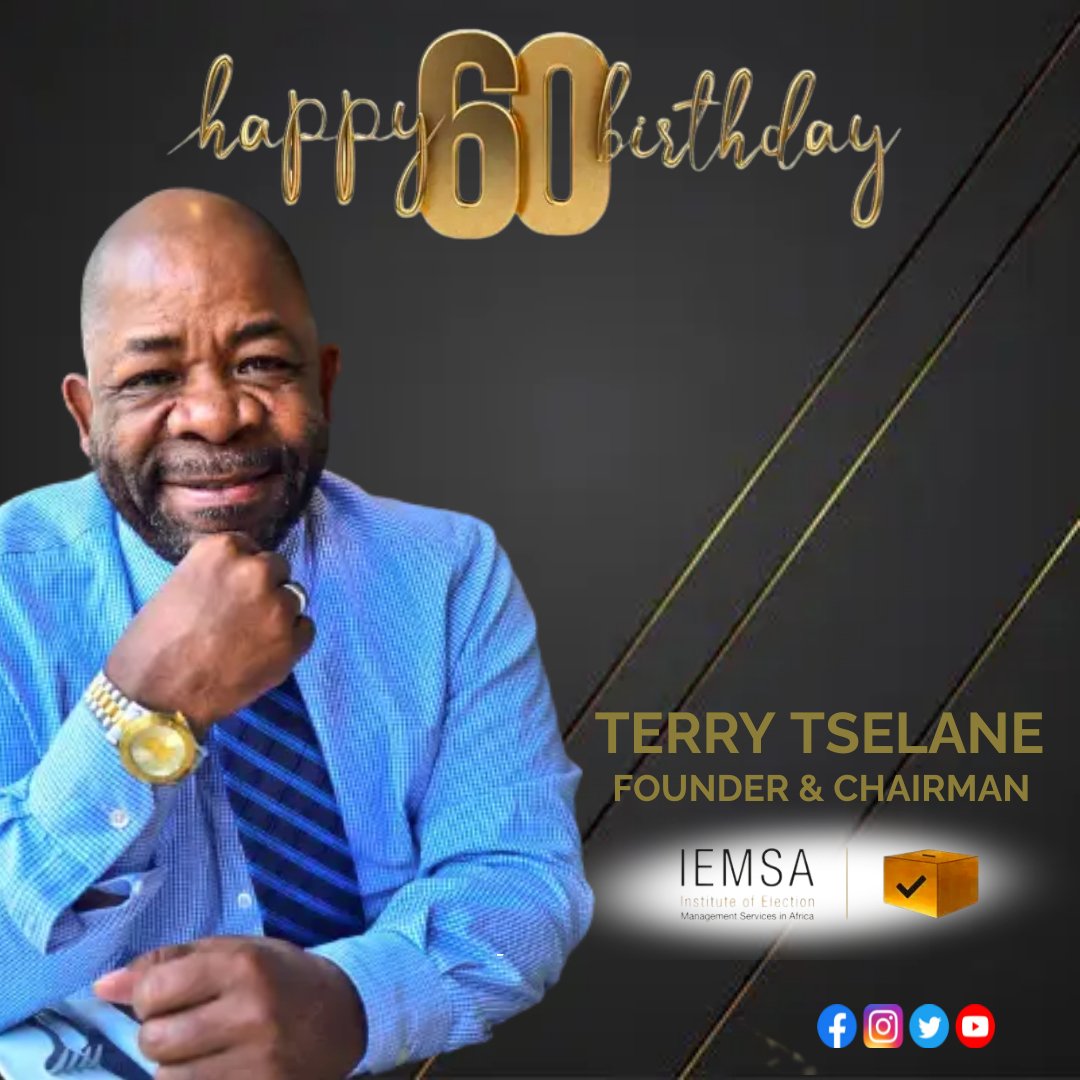 Join me in wishing @terrytselane founder and chairman of @IEMSA_Africa a Happy 60th Birthday.