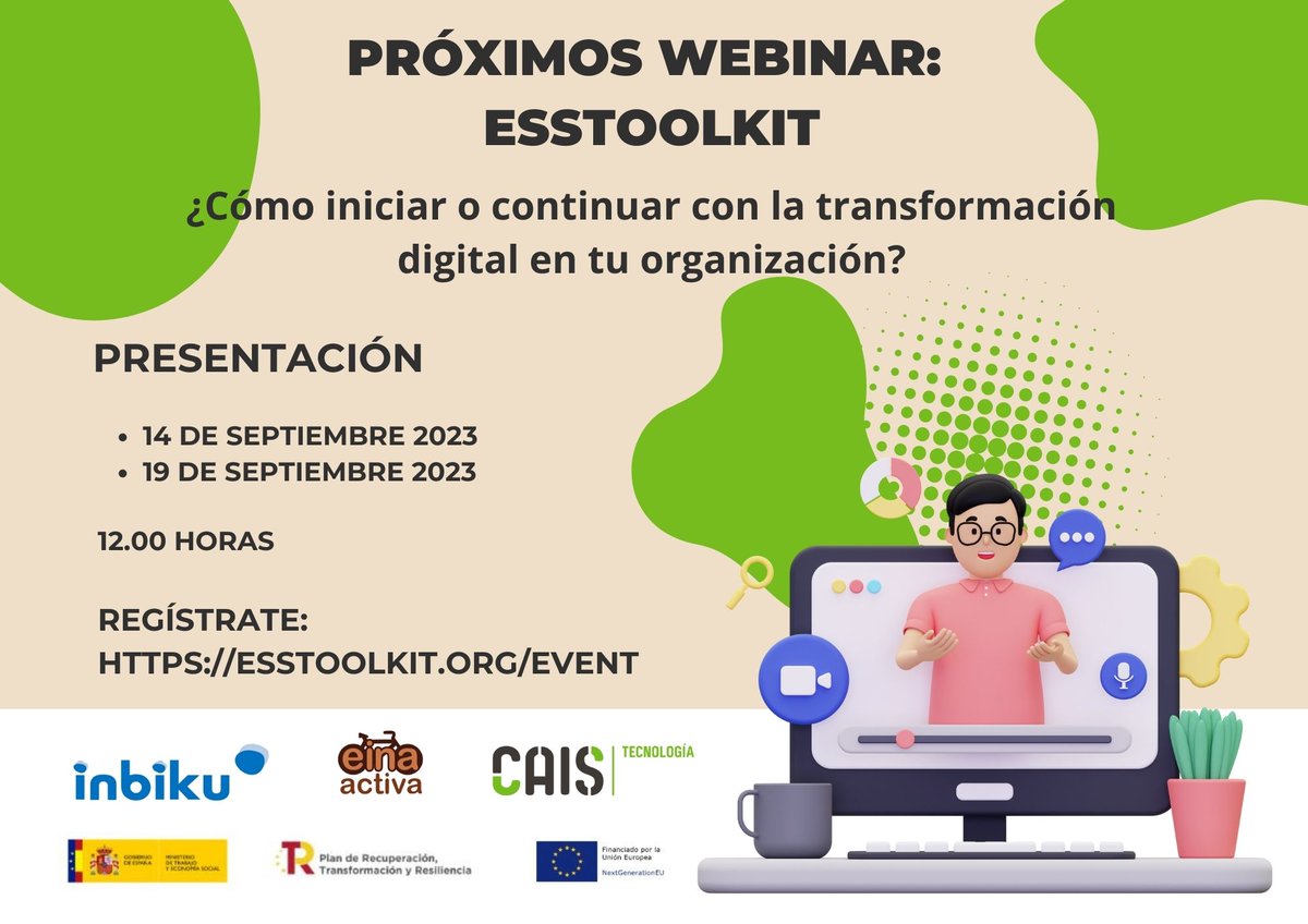 📢 ¡ESTE JUEVES WEBINAR! 
#EssToolkit con <a href="/Inbiku1/">Inbiku</a> #einaactiva

⁉️ ¿Cómo iniciar o continuar con la transformación digital en tu organización? Con una caja de herramientas para facilitar la adaptación tecnológica.  
Financiación de <a href="/empleogob/">Ministerio Trabajo y Economía Social</a>.
  
🌐esstoolkit.org/event