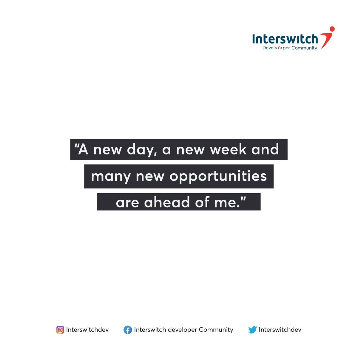InterswitchDev's tweet image. Happy new week Devs 🤩
Lets embrace the new week with a positive mindset and make the most out of every opportunity that comes our way.
#InterswitchDeveloperCommunity
#Interswitch
#Interswitchdeveloper
#weeklyaffirmation