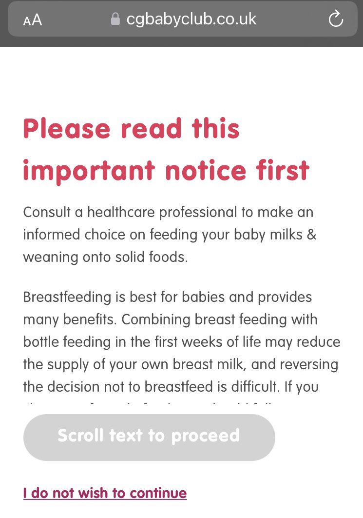 I don’t mind the ban on formula ads cos you get enough adverts as a parent. What I do mind, though, are all the legally mandated disclaimers and warnings on formula like they’re a pack of cigarettes and not the only thing other than breastmilk suitable for keeping a baby alive.