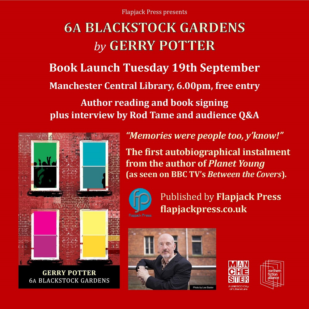 Join <a href="/GerryPoetry/">Gerry Potter Poetry</a> for the launch of his autobiography 6A Blackstock Gardens.
Tues 19 Sept, 6pm at Manchester Central Library - free.
With author reading, interview by <a href="/rodtame/">Rod Tame</a>, plus audience Q&amp;A.
"Deeply moving, evocative and magical." Sophie Willan
#LGBTQIA #6ablackstockgardens