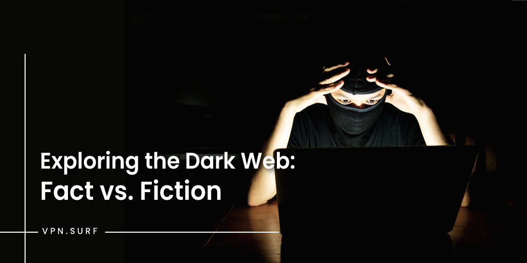 VPN_Surf's tweet photo. 🌐💻 Exploring the Dark Web: Fact vs. Fiction 🕵️‍♂️🌑
Fiction: It's a sinister underworld where only cybercriminals roam.
Fact: It's a complex network with both legal and illegal content, often used for anonymity and privacy reasons.
Demystify the Dark Web - knowledge is power!🤓🔦 https://t.co/f5s6R6wMXO