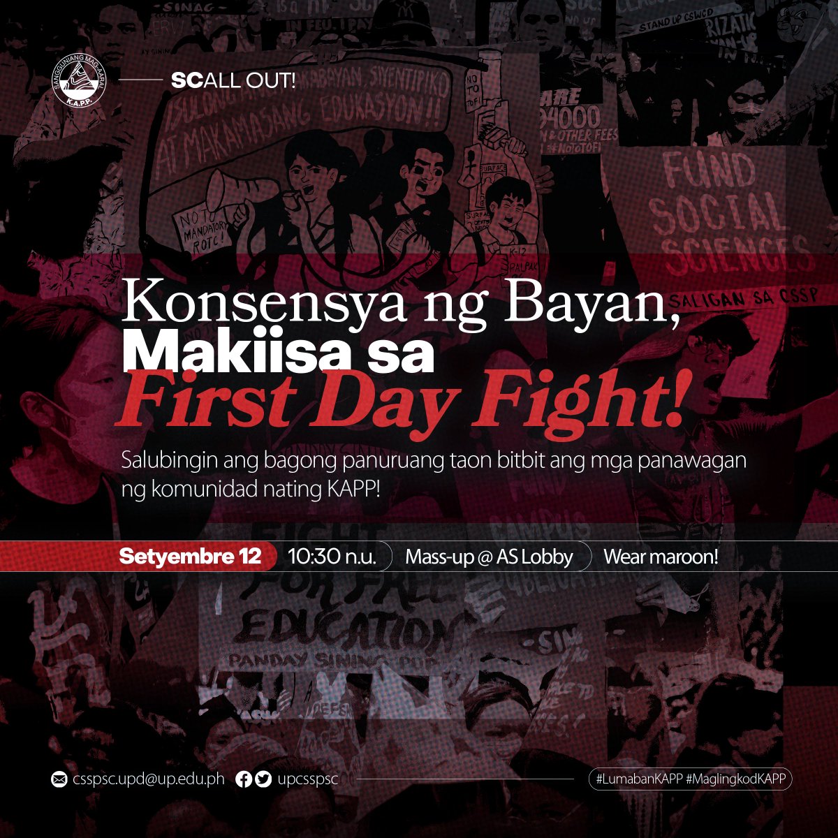 upcsspsc's tweet photo. #SCallOut | Makiisa sa First Day Fight! 

Umpisa na naman ang bagong panuruang taon, pero samu't sari pa rin ang mga suliraning kinakaharap ng sangka-estudyantehan at ng masang Pilipino. Nariyan ang kaliwa't kanang budget cut, tumitinding banta sa kalayaang akademiko, at iba pa. https://t.co/fQInkPDAiI
