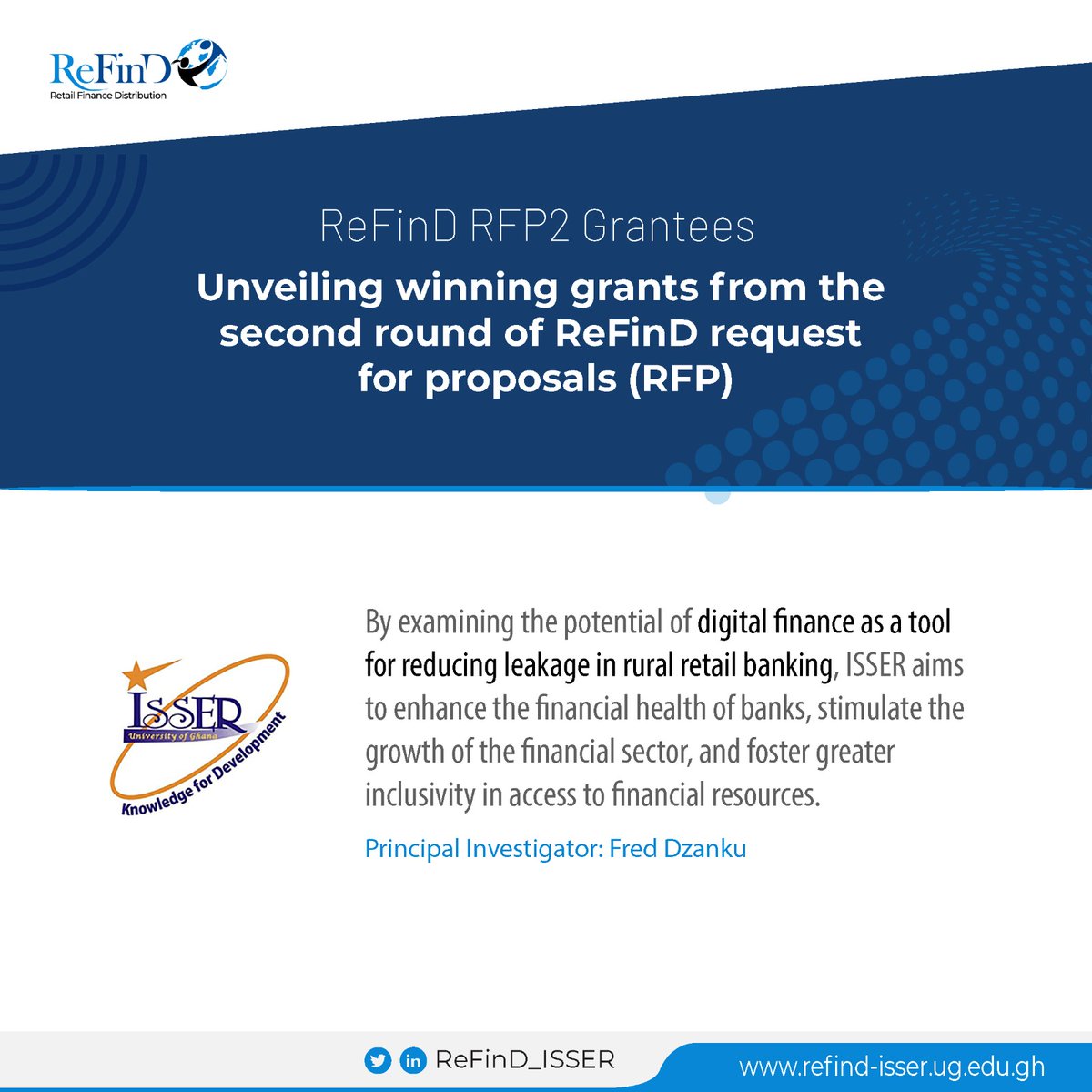 ReFinD_ISSER's tweet photo. Congrats to @ISSERUG's @FredDzank and his co-researchers on their ReFinD grant. We wish them the very best as they embark on this important project to explore the potential of digital finance as a tool for reducing leakage in rural retail banking.
#retailfinance #RFP2 https://t.co/9aDMEo2KsJ