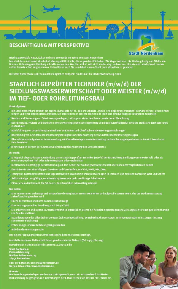 Die Stadt Nordenham sucht zum 01. Oktober 2024
Staatlich geprüften Techniker (m/w/d) der Siedlungswasserwirtschaft oder 
einen Meister (m/w/d) im Tief- oder Rohrleitungsbau
t1p.de/3pjpy
