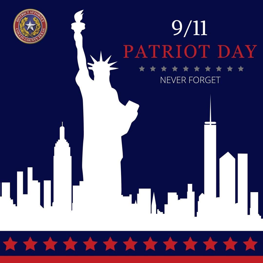 collincountyda's tweet photo. On this Patriot Day, may we solemnly remember and honor the lives that were lost in this evil attack. May we give thanks for those who served and saved, rendered aid and assistance, and may we give comfort to those who live with loss.
#PatriotDay #NeverForget #CollinCountyDA #CollinCounty