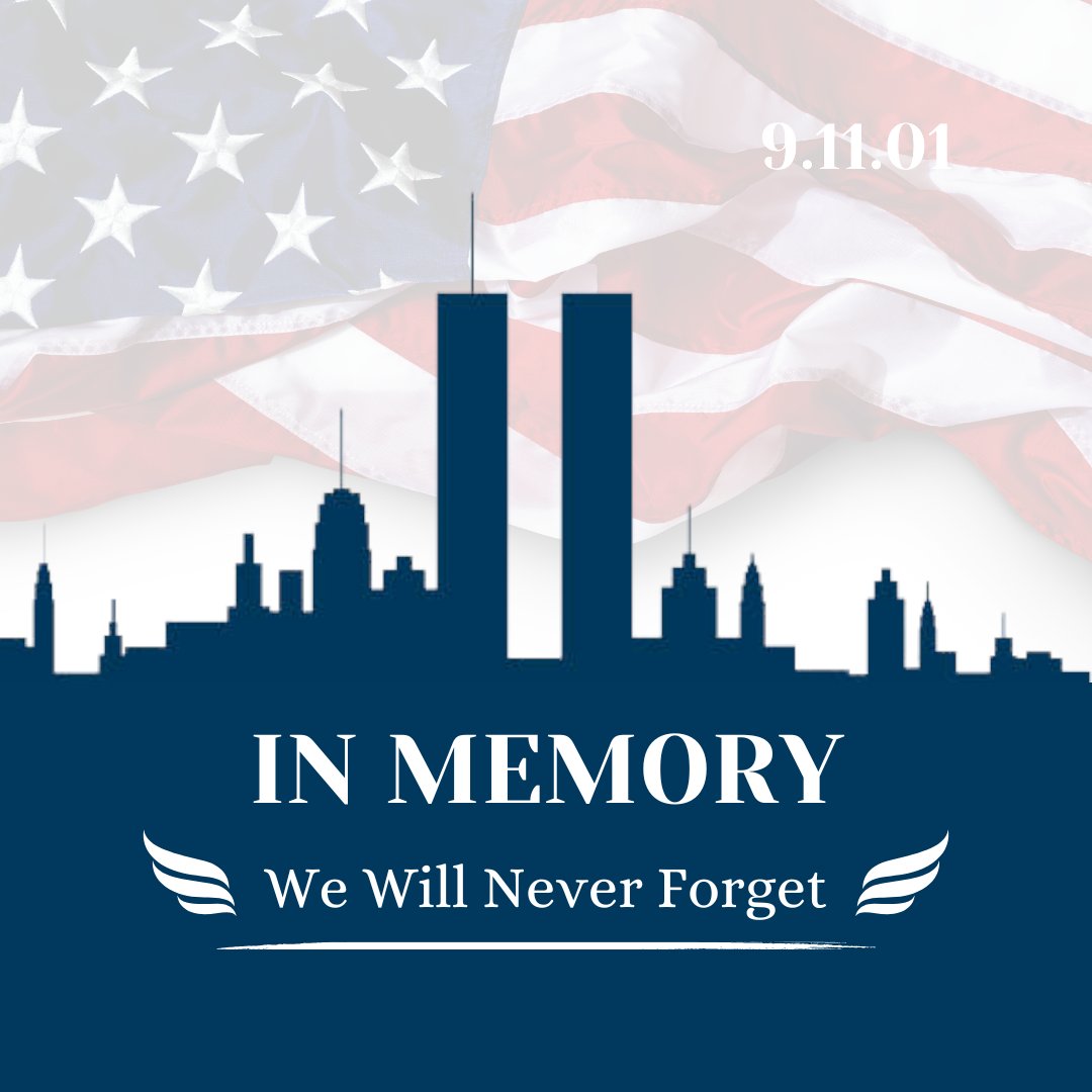 9.11.01 In Memory We Will Never Forget
