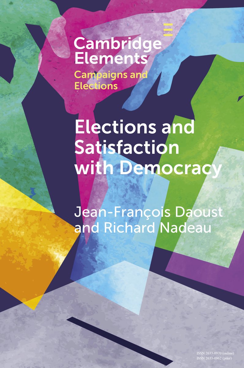 🚨🎉I'm thrilled about this new (tiny) book at @CUP_PoliSci ! Elections and Satisfaction with Democracy: Citizens, Processes, and Outcomes 🗳️ It's *FREE* if you download it right now/very soon! 👇 cambridge.org/core/elements/… A 🧵on key findings 1/x