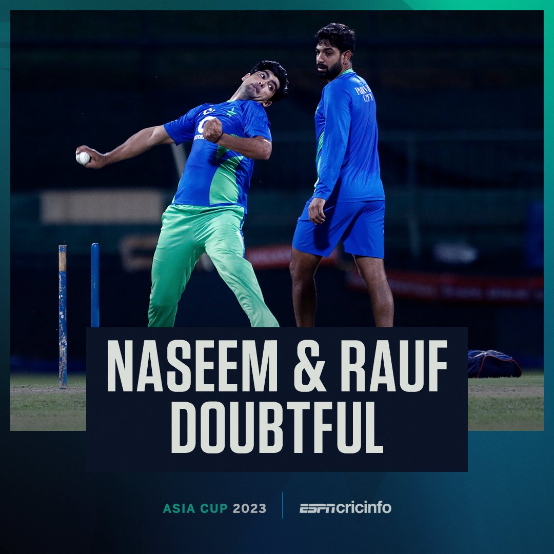 cricinfo's tweet photo. Naseem Shah and Haris Rauf are almost certain to miss Pakistan's next game, against Sri Lanka on Thursday, and their participation in the final - should Pakistan get there - is also unsure https://t.co/IbNQdAcaHc #AsiaCup2023 https://t.co/K6TwrYAUKP