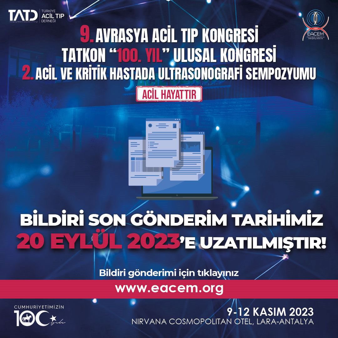 🗣️ 9️⃣. EACEM & TATKON 1️⃣0️⃣0️⃣. yıl & 2️⃣. Acil ve Kritik hastada USG sempozyumu için bildiri son gönderim tarihi 20 Eylül 2023 tarihine uzatılmıştır.🔜 🚨eacem.org adresinden bildiri sistemine bildirinizi yükleyebilirsiniz. 👩🏼‍💻🧑🏻‍💻