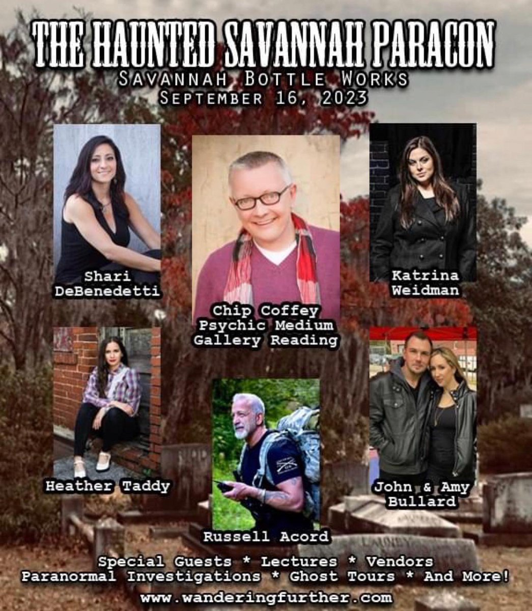 Coming up this weekend in Savannah, Georgia, I’ll be at the The Haunted Savannah Paracon with @KatrinaWeidman, @ClassicTad, and @chipcoffey. For all tickets and information go to the website….#paranormal #events #haunted #GhostHunters @ghosthunters