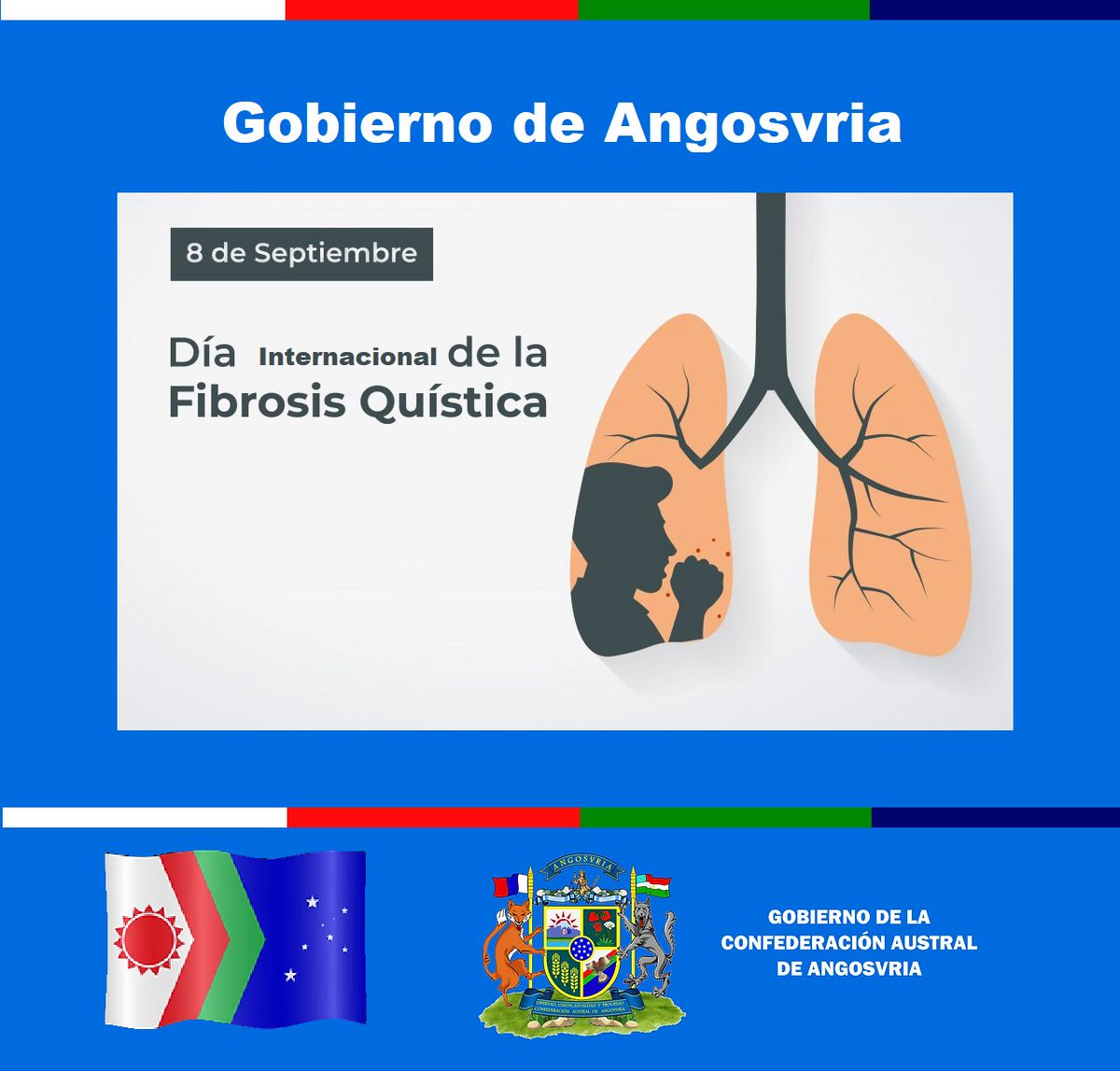 Gobierno de Angosvria:
Campaña publicitaria: 
Día Mundial de la Fibrosis Quística
-8 De Septiembre, 2023
#Angosvria #Micronations #Micronaciones
#FibrosisQuistica #DiaMundialDeLaFibrosisQuistica