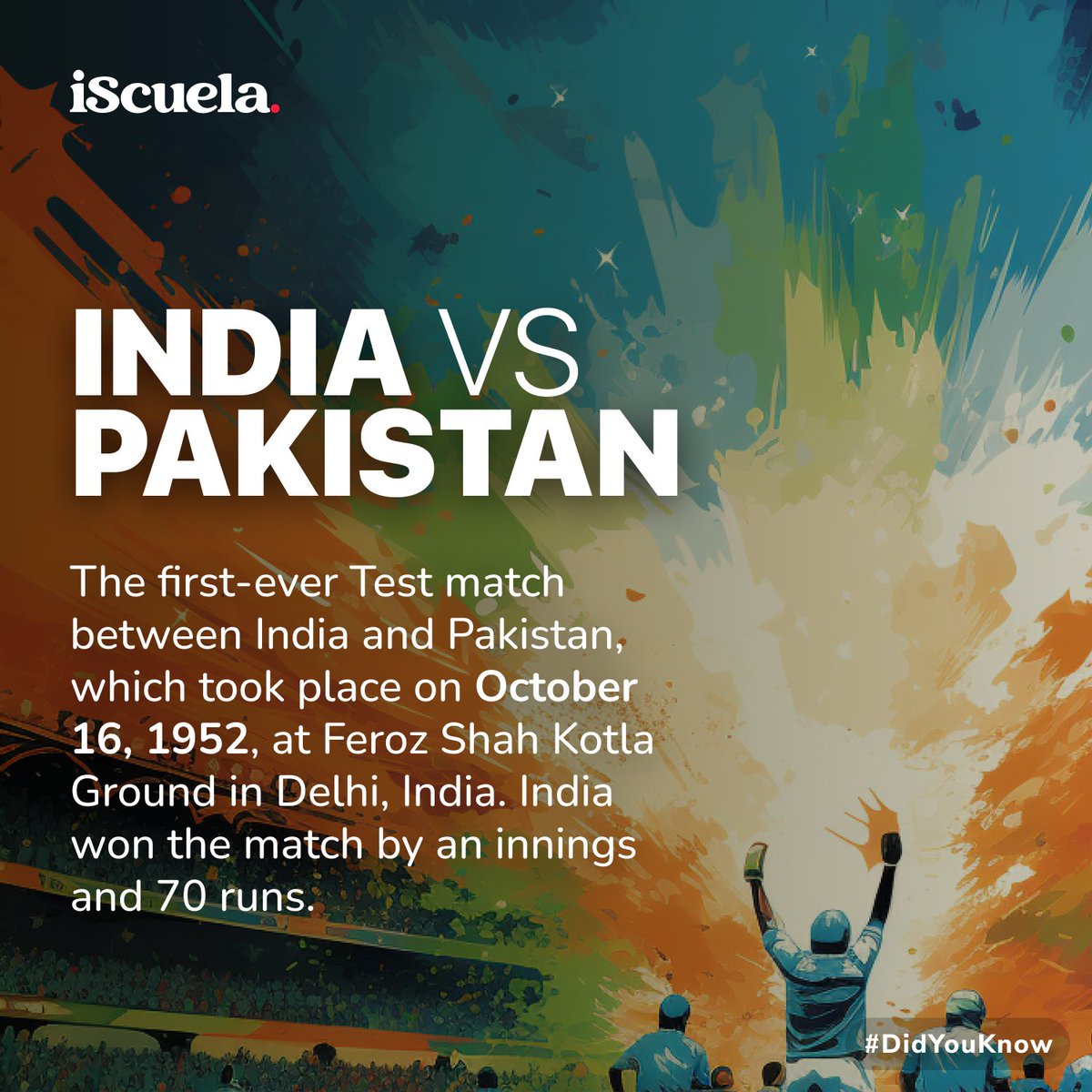 iScuela's tweet photo. Did you know! 🏏On 16 Oct, 1952, history was made! The first-ever Test match between India and Pakistan took place at Feroz Shah Kotla Stadium in Delhi, India. 🇮🇳🇵🇰 India won by an innings and 70 runs. 🎉🏆 #CricketHistory #IndiaVsPakistan #TeamIndia #INDvPAK #AsiaCup2023 🏆 https://t.co/Rqg9ITNlA3