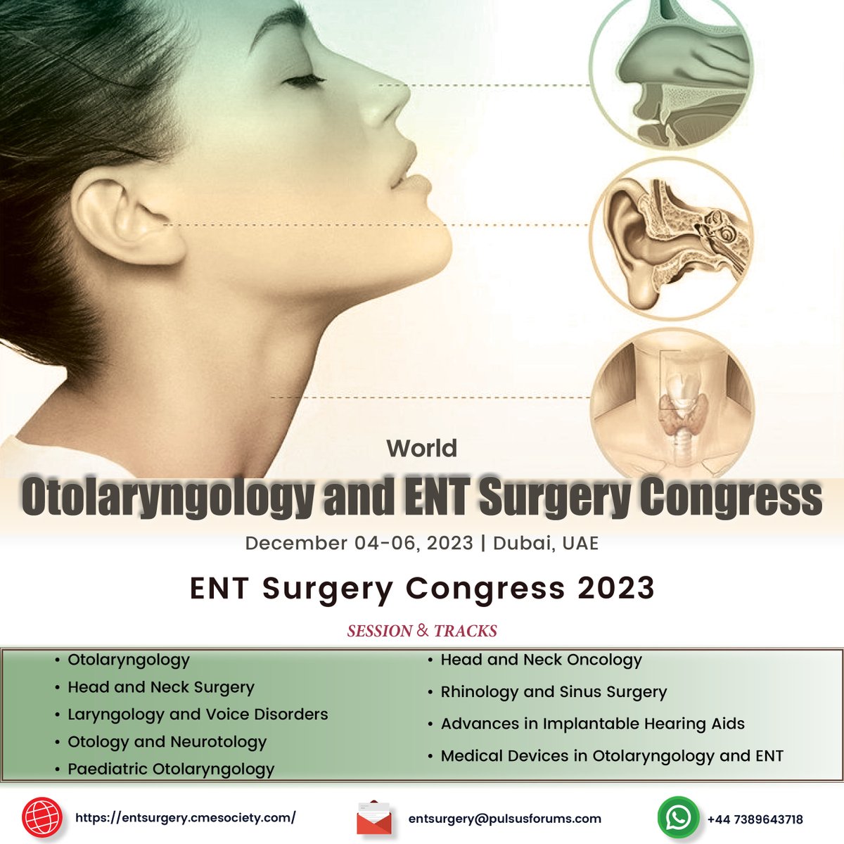 📢Join us at the #ENTSurgeryCongress 2023 in Dubai, UAE, from December 4-6📅

Explore cutting-edge sessions:
🟣Otolaryngology
🔴Head and Neck Surgery
🟠Laryngology and Voice Disorders
🟢Otology and Neurotology
🔵Paediatric Otolaryngology

⬇️Submit here⬇️
🔗rb.gy/kdvo9