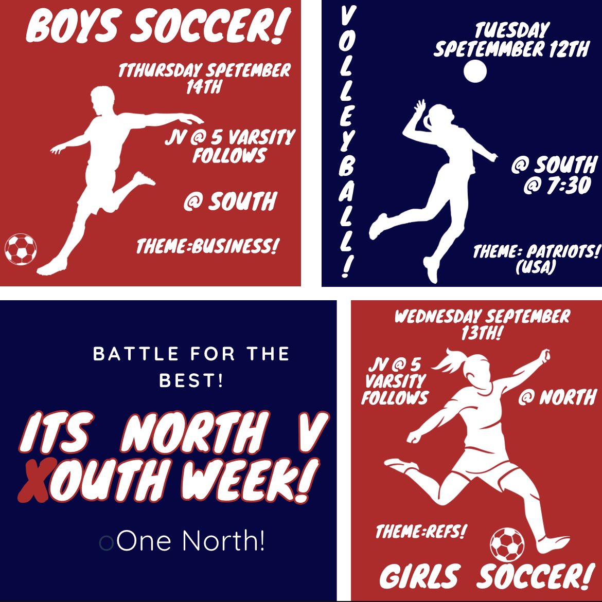 It’s NORTH V SOUTH week!!! Our soccer teams and volleyball team will battle to be the best! EVERYONE show up and cheer on our PATRIOTS to defeat those braves!