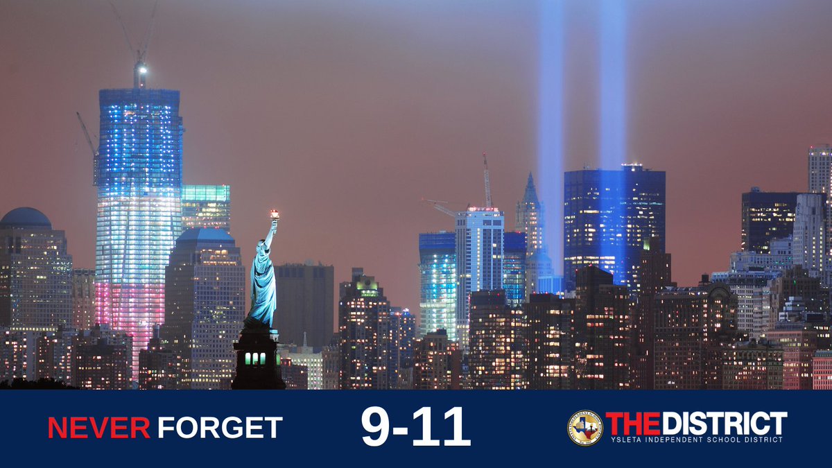 YsletaISD's tweet photo. On #PatriotDay, #THEDISTRICT remembers the lives forever affected by the tragic events of 9/11. Let's pay tribute to the brave individuals who sacrificed everything and honor their legacy by promoting unity, tolerance, and understanding. Together, we can build a brighter future. https://t.co/rofHYDI6GP