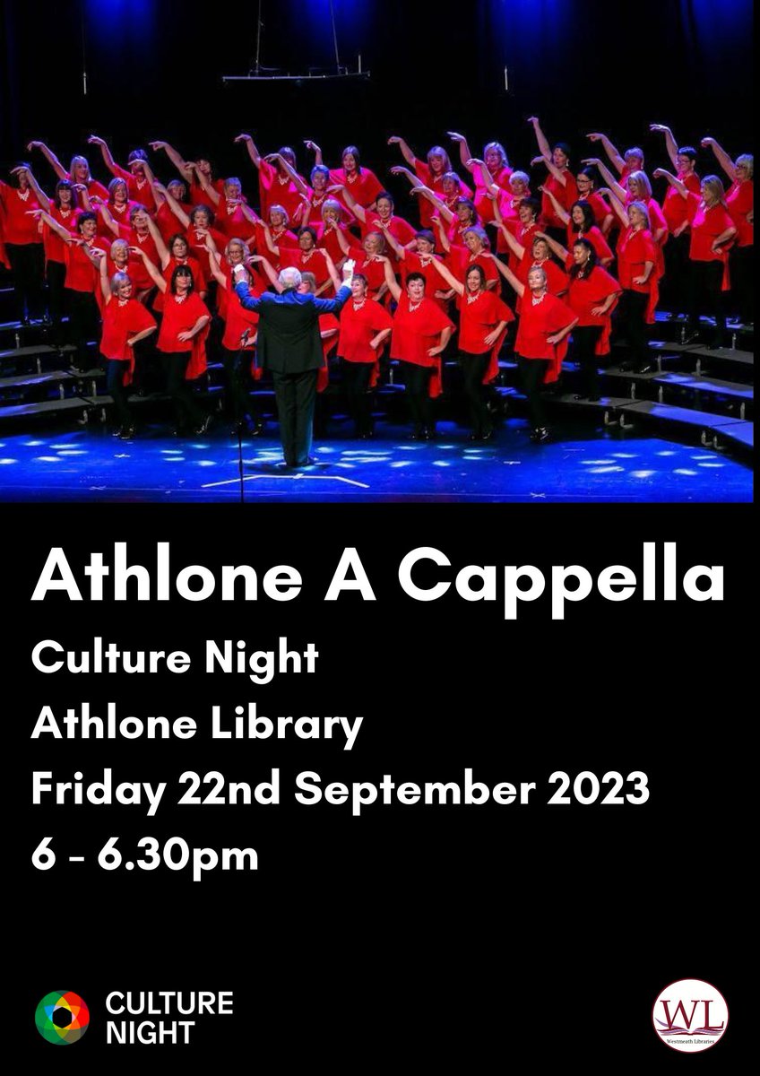 whcclibrary's tweet photo. The Aidan Heavey Library #Athlone is delighted to host performances by @FiaRua at 5.30pm and Athlone A Cappella at 6pm for #CultureNight2023, Friday 22nd September. All welcome. 

#OneNightForAll #OícheDárSaol https://t.co/ReMYJBJhr0