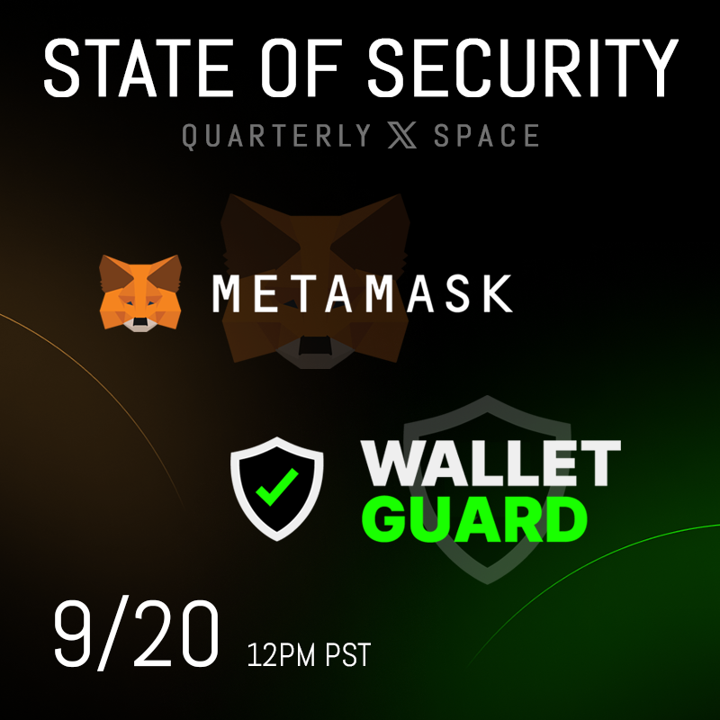 Wallet Guard (@wallet_guard) on Twitter photo STATE OF SECURITY 🗣️
Join <a href="/MetaMask/">MetaMask.eth 🦊</a> & <a href="/wallet_guard/">Wallet Guard</a> for the official quarterly State of Security space on 9/20 at 12PM PST.
Get the breakdown on the latest threats, best security practices & MetaMask Snaps.
Set your reminders below! ⬇️ STATE OF SECURITY 🗣️
Join <a href="/MetaMask/">MetaMask.eth 🦊</a> & <a href="/wallet_guard/">Wallet Guard</a> for the official quarterly State of Security space on 9/20 at 12PM PST.
Get the breakdown on the latest threats, best security practices & MetaMask Snaps.
Set your reminders below! ⬇️