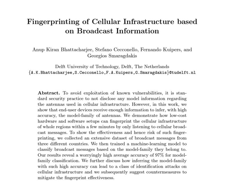 GSmaragdakis's tweet photo. 🔬💻Mobile networks' broadcast messages, analyzed w/ Machine Learning, can be utilized to fingerprint cellular infrastructures🛜 w/  high accuracy👉Learn more in our #ESORICS'23 📃preprint:
https://t.co/N7XLdQ7ZXh
@CyberSecTUDelft @tudelft @EEMCS_TUD @ERC_Research #ResolutioNet https://t.co/RdUCdvyDgl