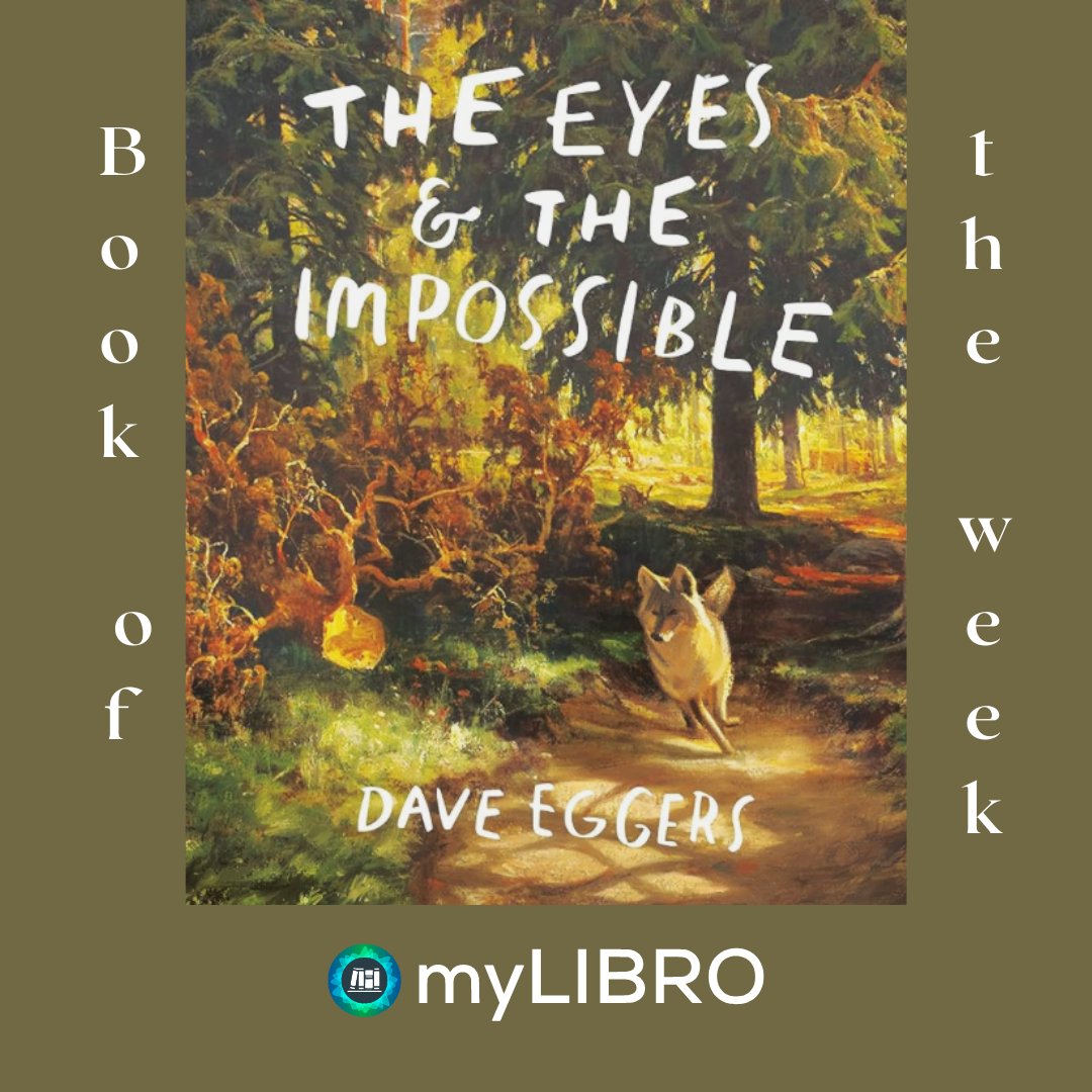 MyLibro's tweet image. Happy Monday!

myLIBRO is back with a new book of the week. This week, our choice is “The Eyes &amp;amp; the Impossible” by Dave Eggers. This story is a great read for children ages 8-12. Make sure to download the @MyLibro app so you can read this book and others like it.

#bookoftheweek