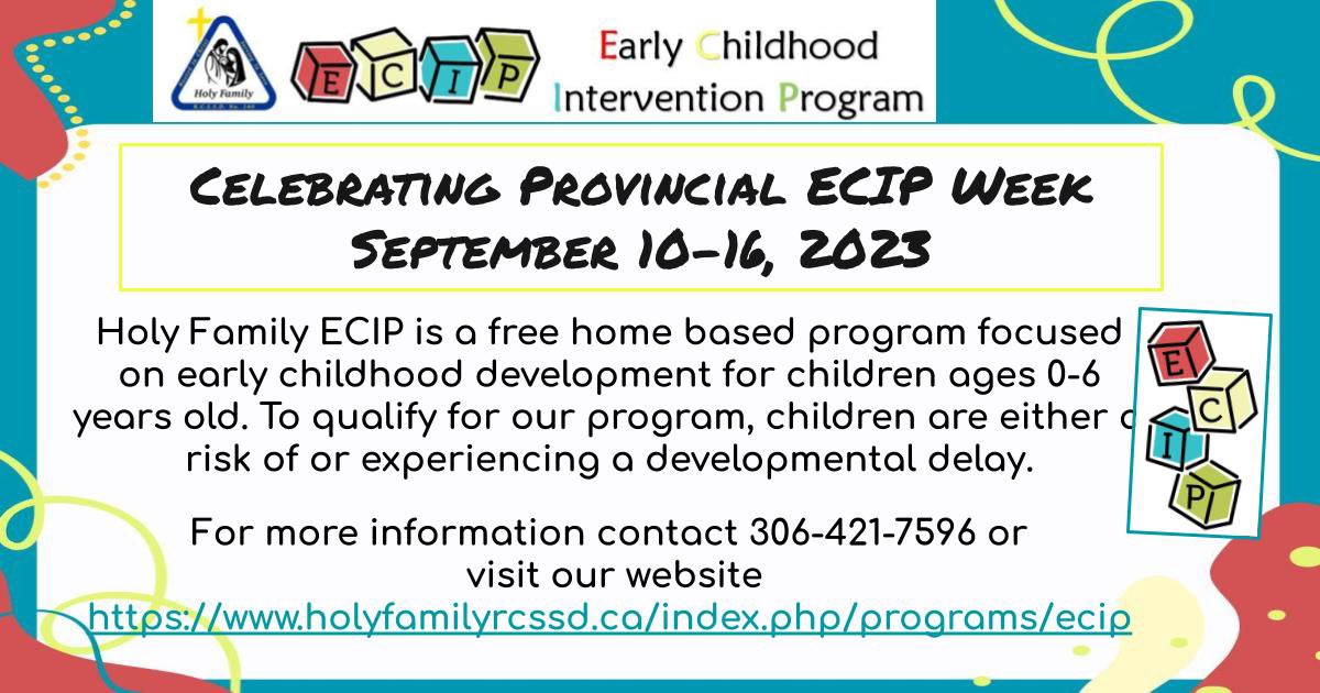Holy Family ECIP is happy to be a part of celebrating our provincial ECIP week September 10-16. We are 1 of 14 provincial programs, a small but mighty program making BIG changes in the lives of your future students!