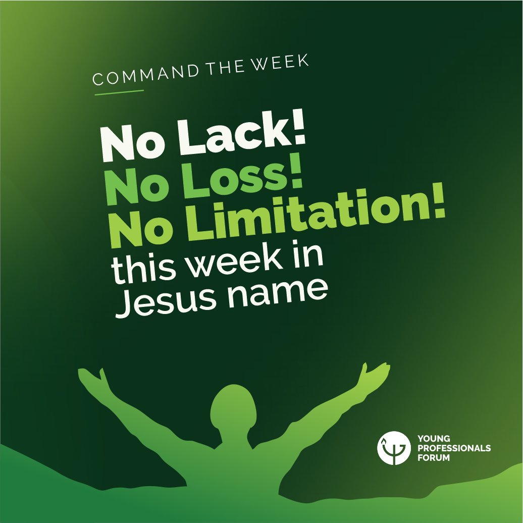 ypfonlineHQ's tweet photo. Command The Week!
This week,
No Lack
No Loss
No Limitation.
Happy new week professionals!
#commandtheweek #Newweek #YPFOnlineHQ https://t.co/zrTTW3Wx7g