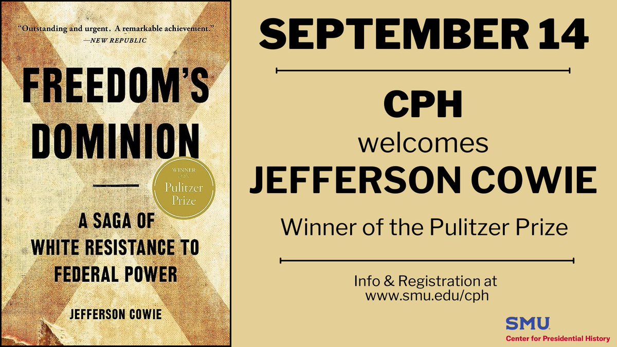 We're kicking off our year <a href="/SMU/">SMU</a> with a BIG event! Join us Thursday 9/14 as we welcome Jefferson Cowie for his new Pulitzer-Prize winning book *Freedom's Dominion.*
All our events are free &amp; open to the public! Info &amp; registration here: blog.smu.edu/cph/event/free…