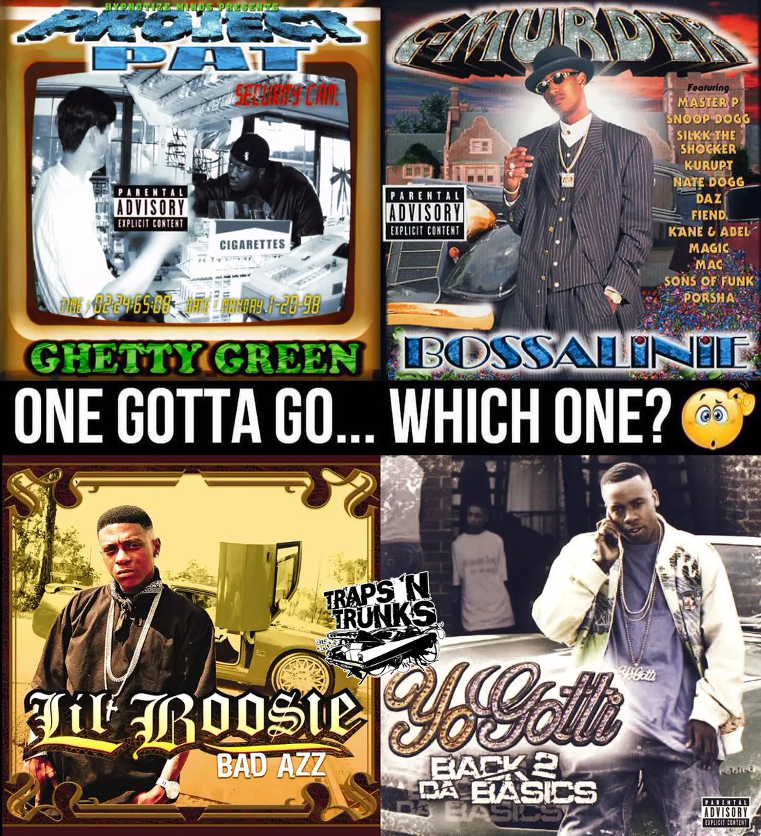 trapsntrunks's tweet image. One gotta go… which one⁉️🤔 #ProjectPat #CMurder #Boosie #YoGotti