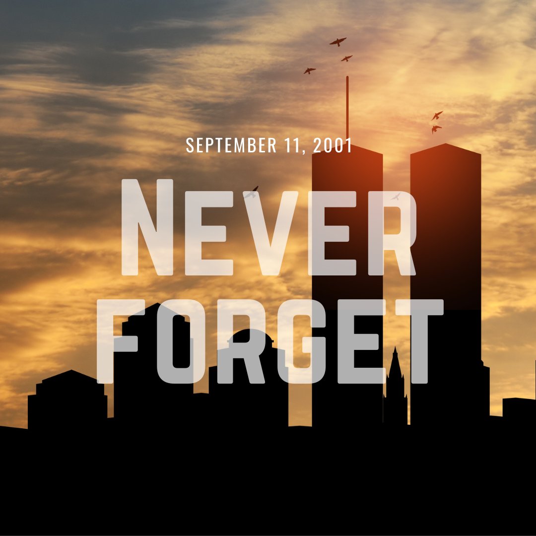 May we #NeverForget.