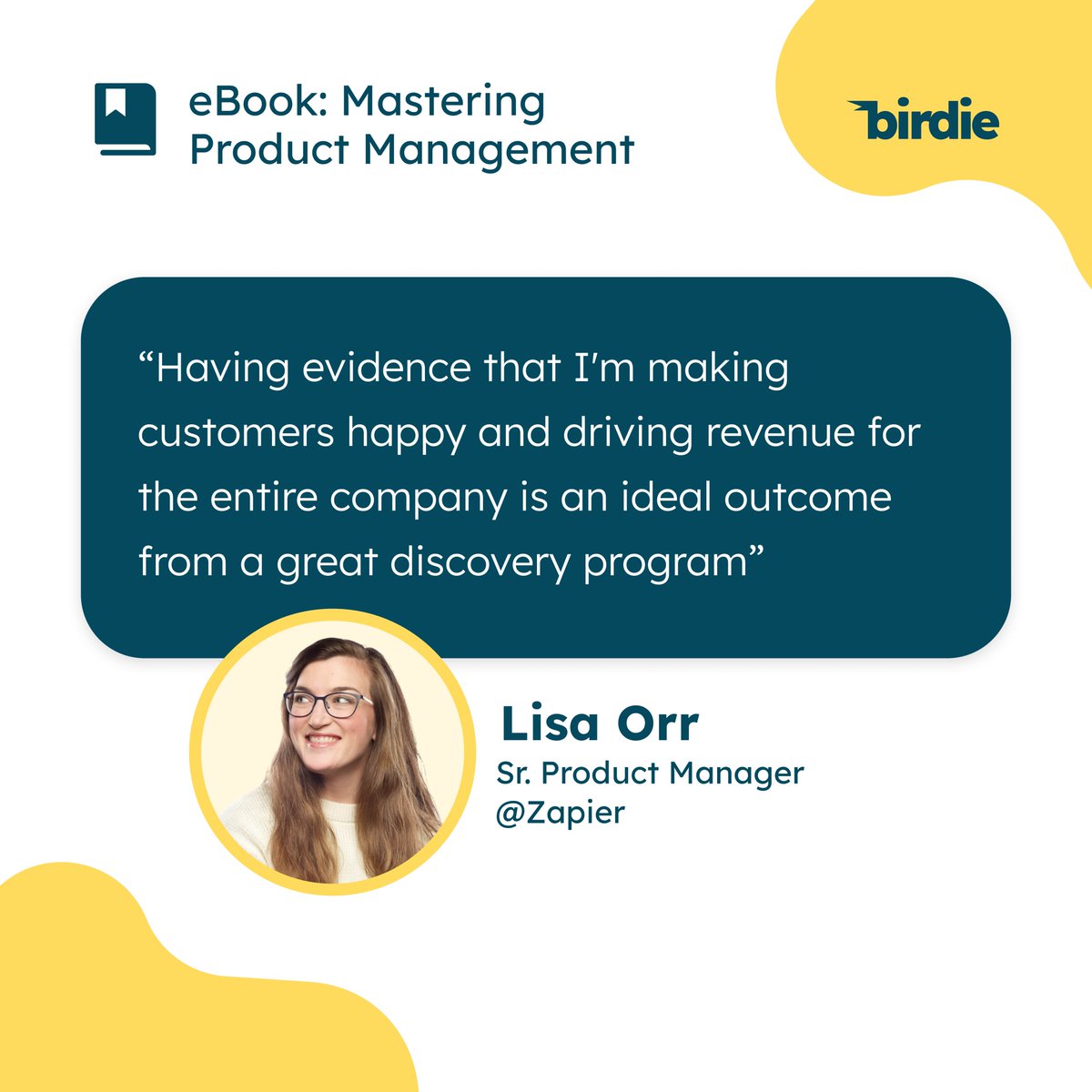 Lisa Orr works as a Senior Product Manager at Zapier.

We gathered  learnings from her and other experts who’ve been in our webinars and put  it all together in our newest ebook - that you can download now for  free: lnkd.in/dQKbwn7u