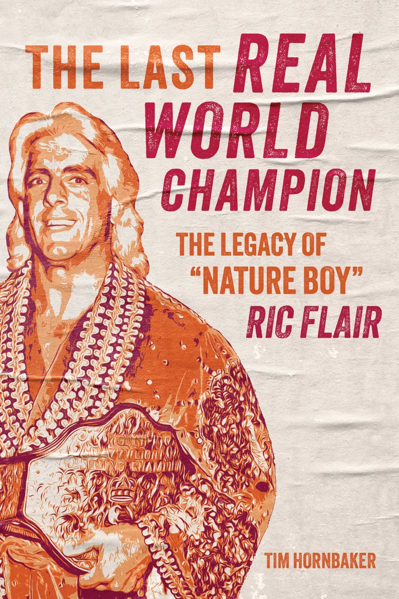 'The Last Real World Champion: The Legacy of 'Nature Boy' Ric Flair' is going to be available everywhere tomorrow, September 12. That includes digital on Kindle! Look for it at your local bookstores as well. A big day to enjoy wrestling history!