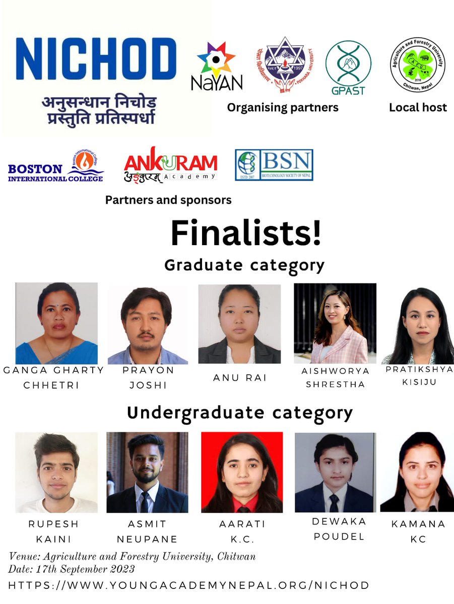 youngacademynp's tweet photo. We are happy to announce the top 10 finalists of #NICHOD competition. The grand finale will be held at Agriculture &amp; Forestry University, Chitwan on 17th September - on the occasion of National Science Day of Nepal.

Congratulations to the finalists! 

@SasmitaPoudel @girib71 https://t.co/Qxy1MtEOQy