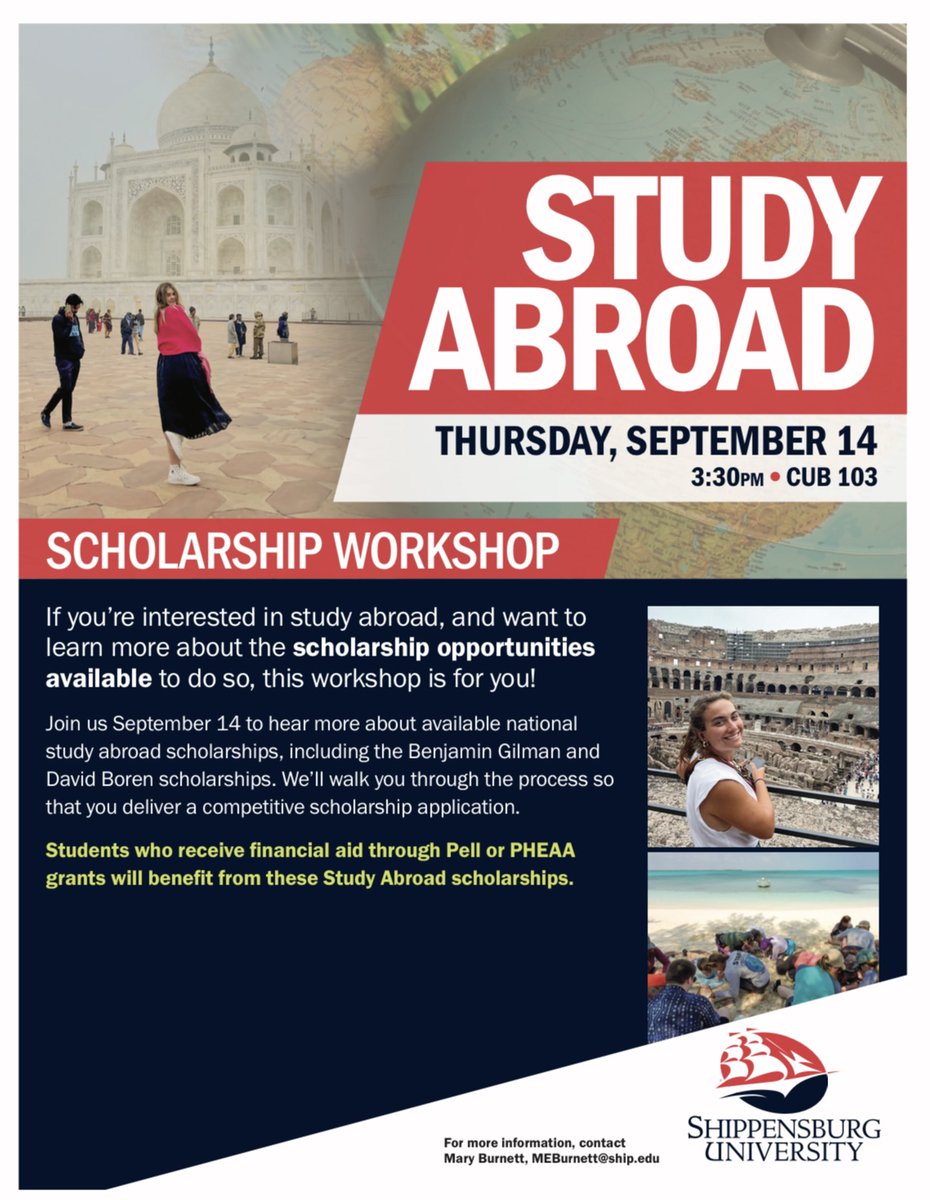 Please join Mary Burnett, Director of Global Engagement, for a Study Abroad Scholarship Workshop on Thursday, September 14 at 3:30 in CUB Room 103. Mary has advised Ship students who received prestigious Gilman and Freeman-Asia Scholarships for study abroad in recent years.