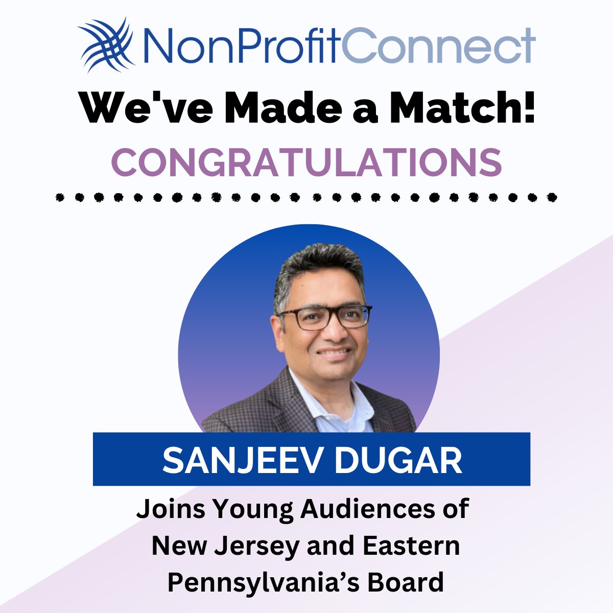 NPConnectNJ's tweet image. Congratulations, Sanjeev Dugar! And kudos to Young Audiences for gaining an excellent new Board Member, as well✨.