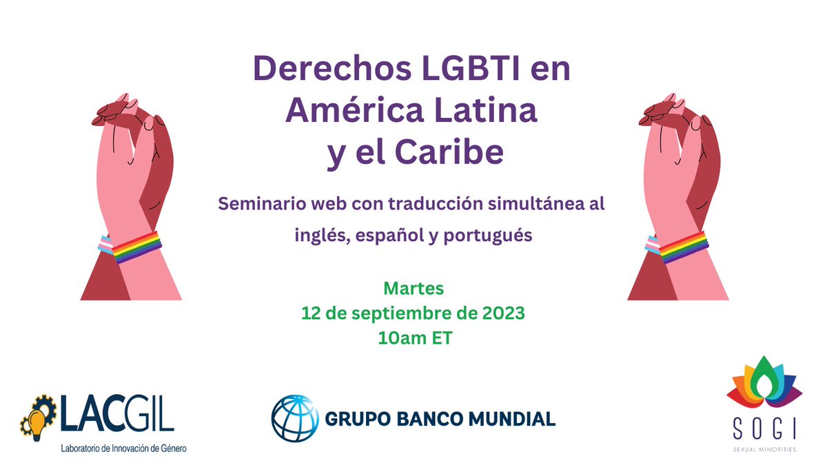 Únete al seminario web y aprende más de la agenda de derechos #LGBTI en América Latina y el Caribe 
12 Sept.- 10am ET
wrld.bg/nZum50PKb2j
#LACGIL #SOGI