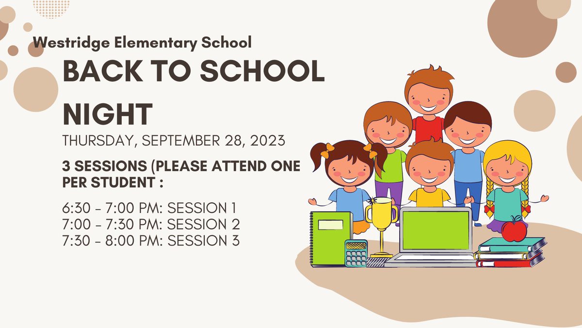 Please mark your calendar for Back to School Night on Thursday, September 28, 2023.  There will be three sessions to accommodate multi-student families. Session 1: 6:30 pm - 7:00 pm Session 2: 7:00 pm - 7:30 pm Session 3: 7:30 pm - 8:00 pm Thank you.