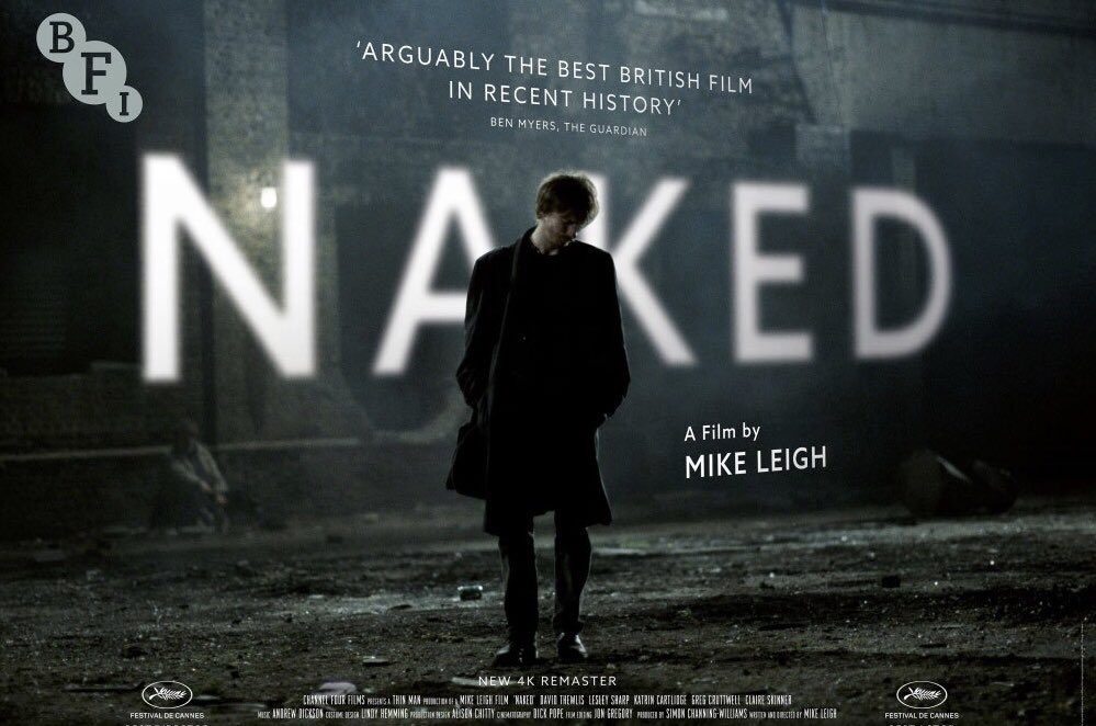 colinphoenix's tweet photo. Tonight on @Film4, 11.30pm

Naked, 1993

This is a visceral &amp; brutal watch, but a cult classic…

Mike Leigh directs this ferociously desolate masterwork &amp; it’s even more disturbing 30 years on…

Thewlis expertly plays a self hating abuser devoid of our pity…

Genius nihilism https://t.co/wGGbTOB08u