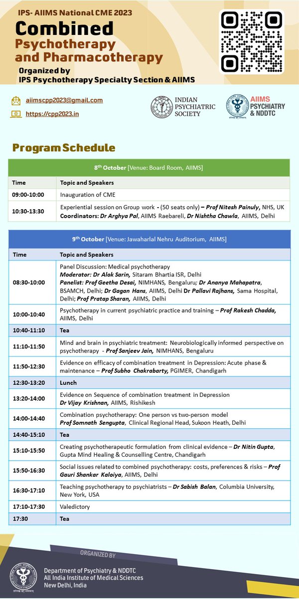Register now to attend the IPS-AIIMS National CME on "Combined Psychotherapy and Pharmacotherapy" on 8th and 9th October 2023 !!!!
Registration link: cpp2023.in/register/ 
Regards,
IPS Psychotherapy Specialty Section
AIIMS Department of Psychiatry and NDDTC