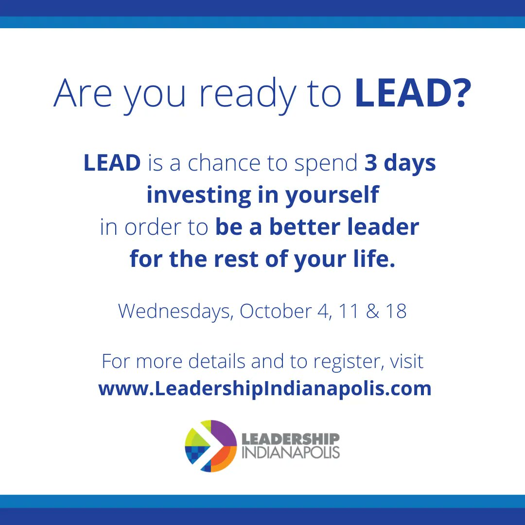 leadershipindy's tweet photo. Are you ready to LEAD? Register today at https://t.co/t6iaGlYWNy ! https://t.co/jcWynRT6IO