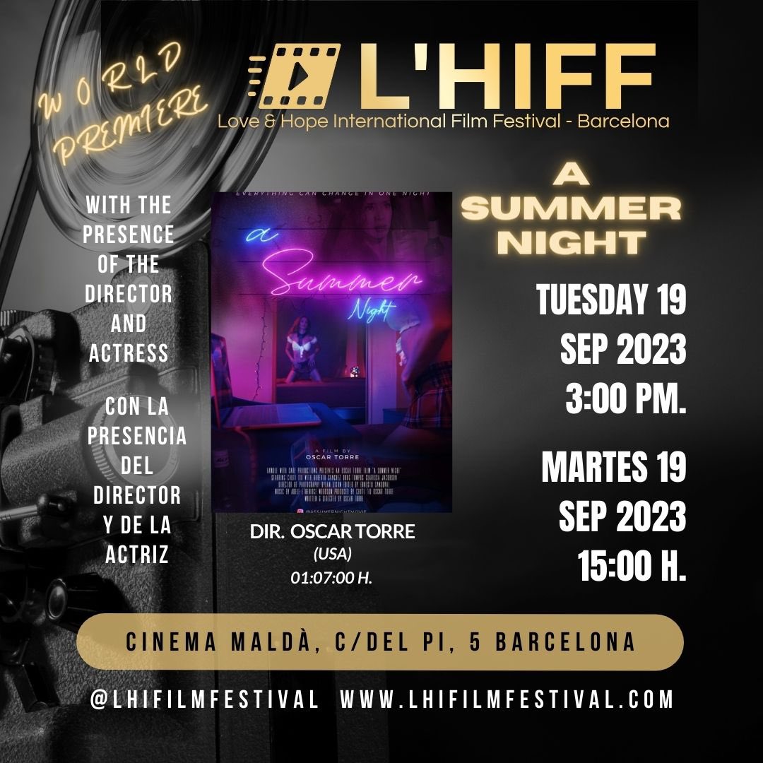 🎥 Exciting News! 🌟 "A Summer Night" is set to dazzle the world at the Love &amp; Hope International Film Festival in 🌍 Join us for the worldwide premiere on Sep 19, 2023, at the iconic Cinema Malda at 3 PM. 📆 this a great premiere to remember! 🌙  <a href="/ChutiTiu/">Chuti Tiu</a> <a href="/OscarTorreActor/">Oscar Torre</a>