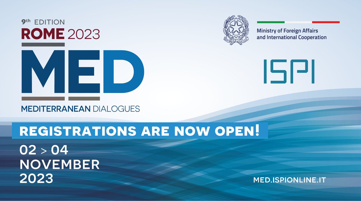 🚨 Registrations are now open for the 9th edition of the Rome MED Dialogues!

🗓️ 2-4 November, in Rome and online

📌Promoted by <a href="/ispionline/">ISPI</a> and <a href="/ItalyMFA_int/">Italy MFA</a> to discuss the future of the wider Mediterranean region

Find out more and register: bit.ly/3raqYf0