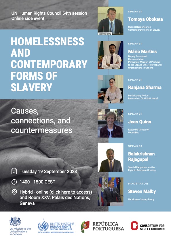 UN Human Rights Council 54th Session Side Event: Homelessness and Contemporary Forms of Slavery. To access click here: ungeneva-vc.webex.com/wbxmjs/joinser…