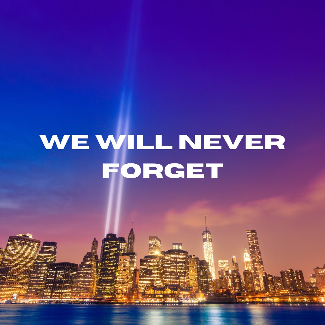 We remember those who lost their lives, those who stepped up to serve, and the countless sacrifices made. #neverforget