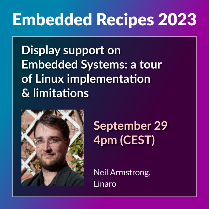 LinaroOrg's tweet photo. 🌐 Join Neil Armstrong at
@EmbeddedRecipes
for a captivating talk about “Display support on #Embedded Systems: a tour of Linux implementation and limitations” on Sept, 29th. Don't miss it! #LinuxKernel #DisplayControllers https://t.co/IfjUWsP03L https://t.co/QRzyEWsuiK